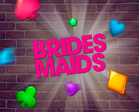 La slot BridesMaids sera disponible dès août 2019