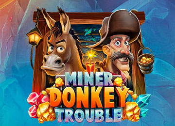 Miner Donkey Trouble