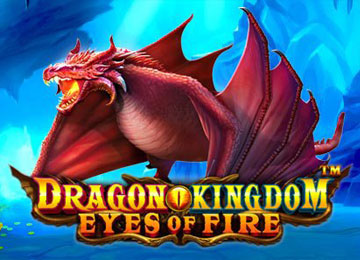 Dragon Kingdom Eyes Of Fire