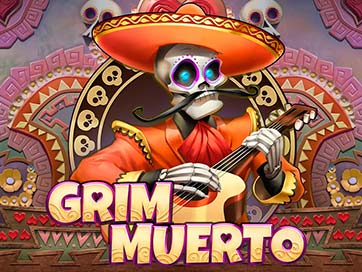 Grim Muerto Slot For Real Money