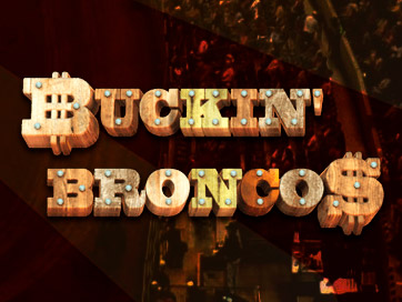 Buckin Broncos Real Money Slot